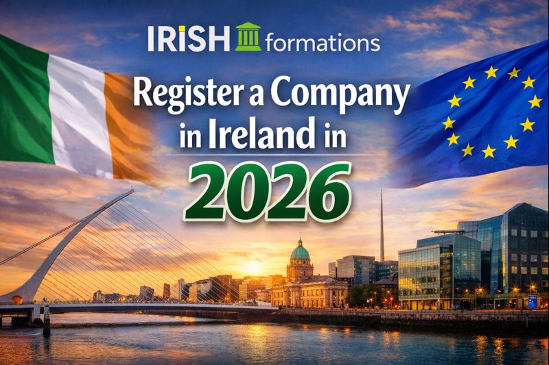 Register a Company in Ireland in 2026 – Your Gateway to the European Market